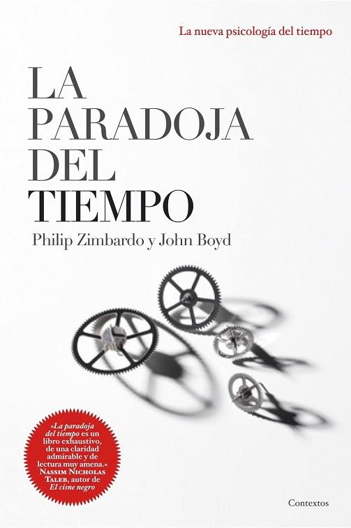 PARADOJA DEL TIEMPO, LA | 9788449323119 | ZIMBARDO, PHILIP Y BOYD, JOHN | Llibreria Drac - Llibreria d'Olot | Comprar llibres en català i castellà online