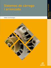 SISTEMES DE CÀRREGA I ARRENCADA | 9788497715560 | DOMÍNGUEZ SORIANO, ESTEBAN JOSE | Llibreria Drac - Librería de Olot | Comprar libros en catalán y castellano online