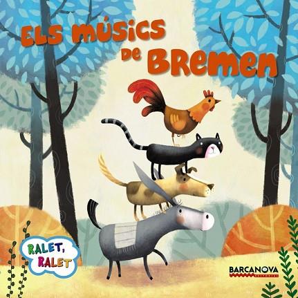 MÚSICS DE BREMEN, ELS | 9788448934538 | BALDÓ, ESTEL ; GIL, ROSA ; SOLIVA, MARIA | Llibreria Drac - Librería de Olot | Comprar libros en catalán y castellano online