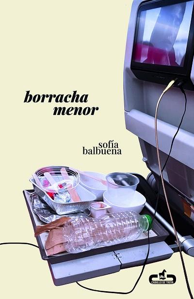 BORRACHA MENOR | 9788417417444 | BALBUENA, SOFÍA | Llibreria Drac - Llibreria d'Olot | Comprar llibres en català i castellà online