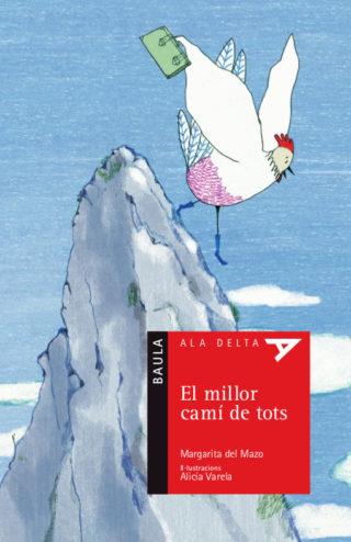 MILLOR CAMÍ DE TOTS, EL (ALA DELTA 56) | 9788447935512 | DEL MAZO, MARGARITA | Llibreria Drac - Librería de Olot | Comprar libros en catalán y castellano online