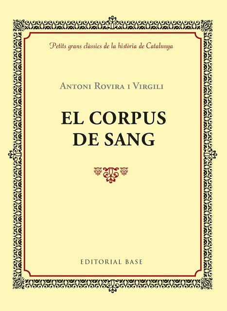 CORPUS DE SANG, EL | 9788416587957 | ROVIRA I VIRGILI, ANTONI | Llibreria Drac - Librería de Olot | Comprar libros en catalán y castellano online