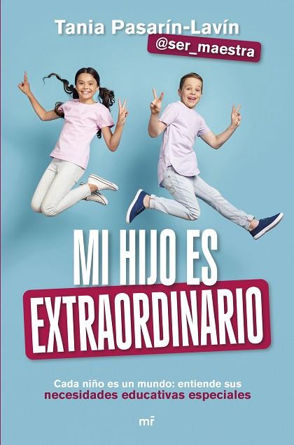 MI HIJO ES EXTRAORDINARIO | 9788427052901 | PASARÍN-LAVÍN, TANIA (@SER_MAESTRA) | Llibreria Drac - Llibreria d'Olot | Comprar llibres en català i castellà online