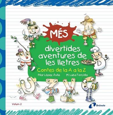 MÉS DIVERTIDES AVENTURES DE LES LLETRES | 9788499066233 | LÓPEZ, PILAR | Llibreria Drac - Llibreria d'Olot | Comprar llibres en català i castellà online