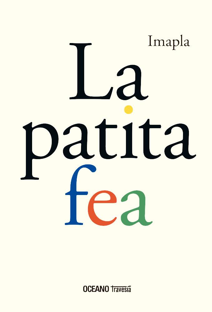 PATITA FEA, LA | 9786075578712 | IMAPLA | Llibreria Drac - Llibreria d'Olot | Comprar llibres en català i castellà online