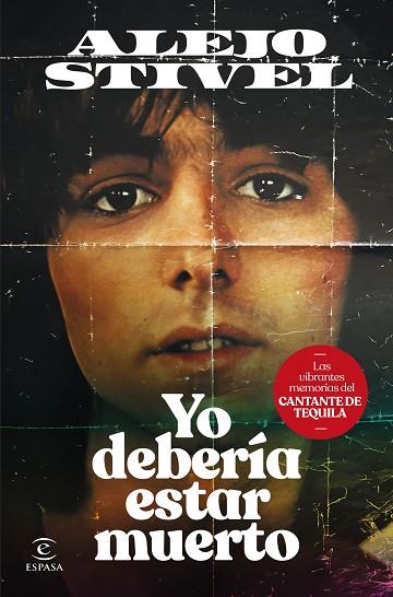 YO DEBERÍA ESTAR MUERTO | 9788467072549 | STIVEL, ALEJO | Llibreria Drac - Llibreria d'Olot | Comprar llibres en català i castellà online