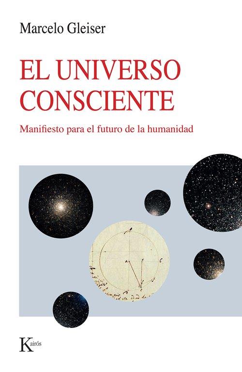 UNIVERSO CONSCIENTE, EL | 9788411212915 | GLEISER, MARCELO | Llibreria Drac - Llibreria d'Olot | Comprar llibres en català i castellà online