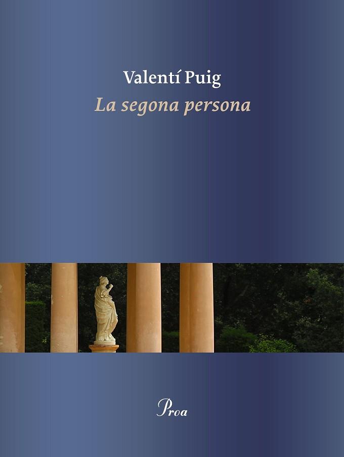 SEGONA PERSONA, LA | 9788475888378 | PUIG, VALENTÍ | Llibreria Drac - Llibreria d'Olot | Comprar llibres en català i castellà online