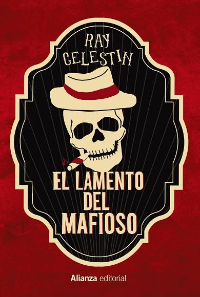 LAMENTO DEL MAFIOSO, EL | 9788413623535 | CELESTIN, RAY | Llibreria Drac - Librería de Olot | Comprar libros en catalán y castellano online