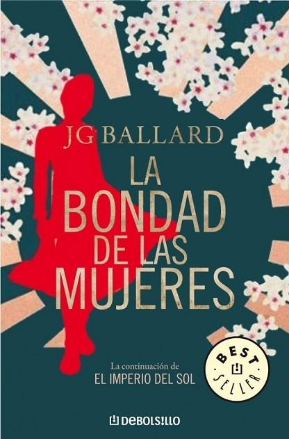 BONDAD DE LAS MUJERES, LA | 9788483468128 | BALLARD, J.G. | Llibreria Drac - Librería de Olot | Comprar libros en catalán y castellano online