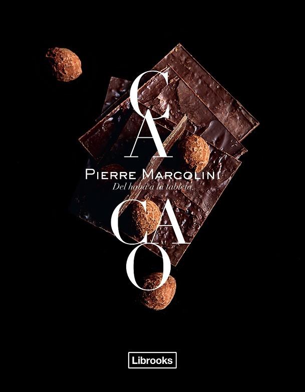 CACAO | 9788494509582 | MARCOLINI, PIERRE | Llibreria Drac - Llibreria d'Olot | Comprar llibres en català i castellà online