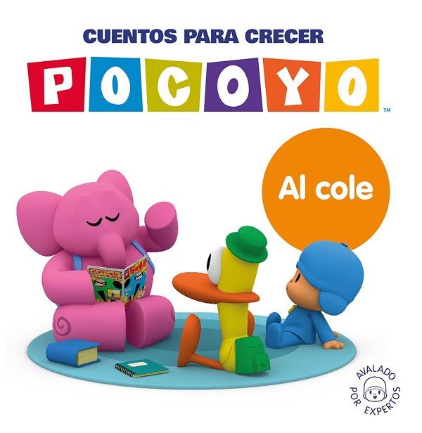 CUENTOS PARA CRECER: AL COLE (POCOYÓ. UN CUENTO) | 9788448869076 | ANIMAJ | Llibreria Drac - Llibreria d'Olot | Comprar llibres en català i castellà online