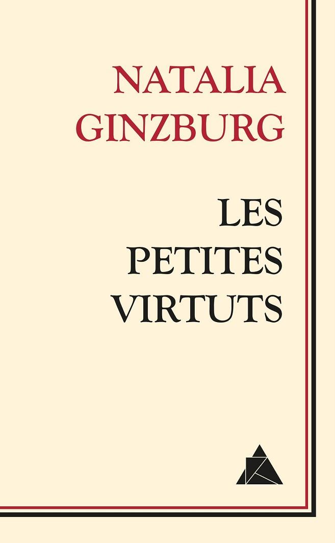 PETITES VIRTUTS, LES | 9788416222100 | GINZBURG, NATALIA | Llibreria Drac - Llibreria d'Olot | Comprar llibres en català i castellà online