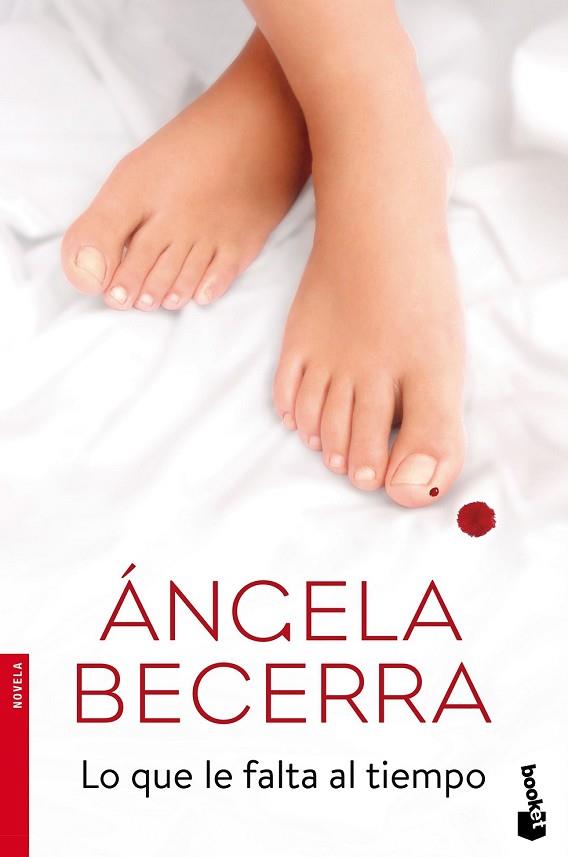 LO QUE LE FALTA AL TIEMPO | 9788408165927 | BECERRA, ÁNGELA | Llibreria Drac - Llibreria d'Olot | Comprar llibres en català i castellà online