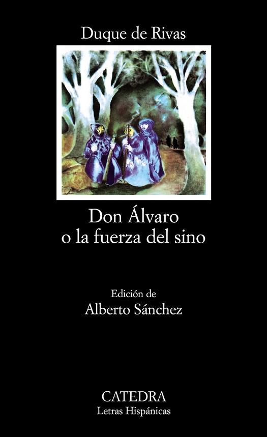 DON ALVARO O LA FUERZA DEL SINO | 9788437600574 | RIVAS, DUQUE | Llibreria Drac - Llibreria d'Olot | Comprar llibres en català i castellà online