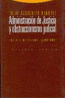 ADMINISTRACION DE JUSTICIA Y OBSTRUCCIONISMO JUDIC | 9788481640250 | CANTARERO BANDRES, ROCIO | Llibreria Drac - Llibreria d'Olot | Comprar llibres en català i castellà online