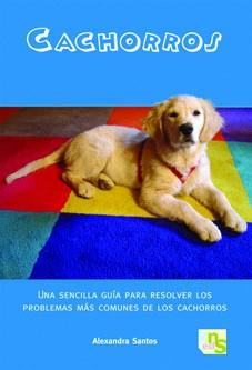 CACHORROS | 9788493460969 | SANTOS, ALEXANDRA | Llibreria Drac - Llibreria d'Olot | Comprar llibres en català i castellà online