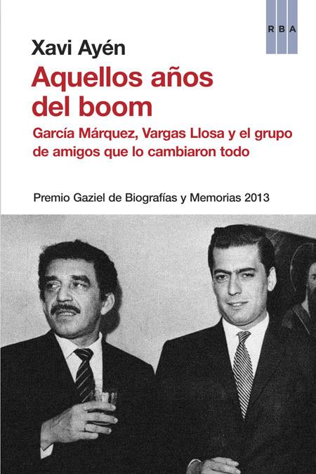 AQUELLOS AÑOS DEL BOOM | 9788490562376 | AYEN, XAVI | Llibreria Drac - Llibreria d'Olot | Comprar llibres en català i castellà online