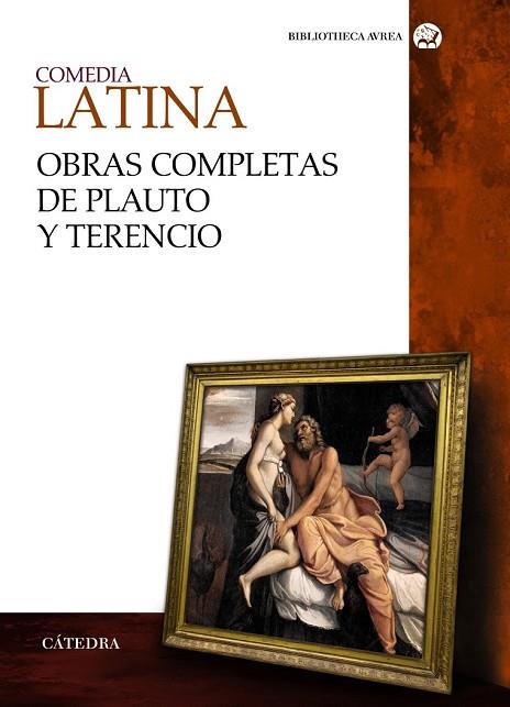 COMEDIA LATINA. OBRAS COMPLETAS DE PLAUTO Y TERENCIO | 9788437630557 | PLAUTO; TERENCIO | Llibreria Drac - Llibreria d'Olot | Comprar llibres en català i castellà online