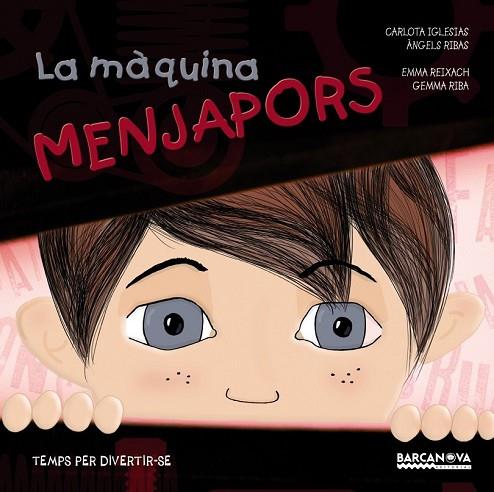 MÀQUINA MENJAPORS, LA | 9788448933982 | IGLESIAS, CARLOTA ; RIBAS, ÀNGELS | Llibreria Drac - Librería de Olot | Comprar libros en catalán y castellano online