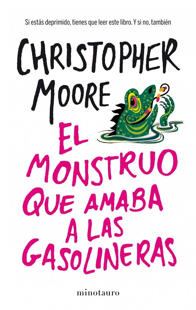 MONSTRUO QUE AMABA A LAS GASOLINERAS, EL | 9788445001936 | MOORE, CHRISTOPHER | Llibreria Drac - Llibreria d'Olot | Comprar llibres en català i castellà online