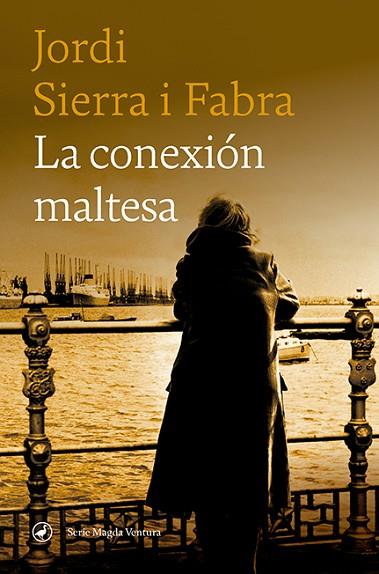 CONEXIÓN MALTESA, LA | 9788418800153 | SIERRA I FABRA, JORDI | Llibreria Drac - Librería de Olot | Comprar libros en catalán y castellano online