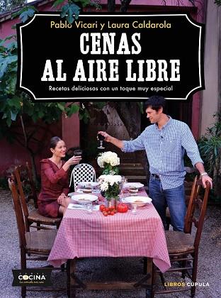 CENAS AL AIRE LIBRE | 9788448024468 | VICARI, PABLO; CALDAROLA, LAURA | Llibreria Drac - Librería de Olot | Comprar libros en catalán y castellano online