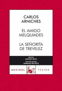 AMIGO MELQUIADES, EL / SEÑORITA DE TREVELEZ, LA | 9788467031102 | ARNICHES, CARLOS | Llibreria Drac - Llibreria d'Olot | Comprar llibres en català i castellà online