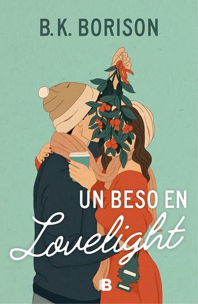 BESO EN LOVELIGHT, UN | 9788466676076 | BORISON, B.K. | Llibreria Drac - Llibreria d'Olot | Comprar llibres en català i castellà online