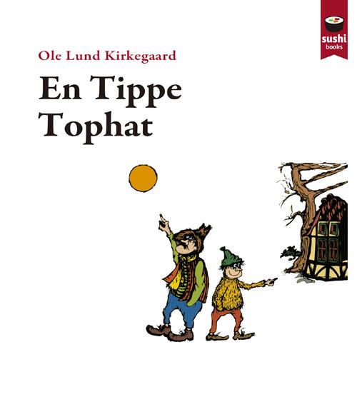 EN TIPPE TOPHAT | 9788415920694 | KIRKEGAARD, OLE LUND | Llibreria Drac - Librería de Olot | Comprar libros en catalán y castellano online