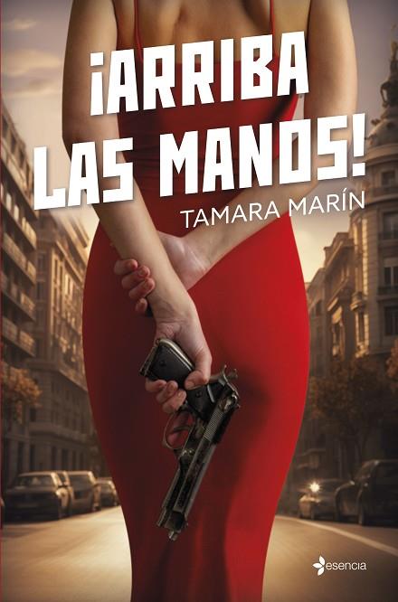 ¡ARRIBA LAS MANOS! | 9788408280262 | MARÍN, TAMARA | Llibreria Drac - Librería de Olot | Comprar libros en catalán y castellano online