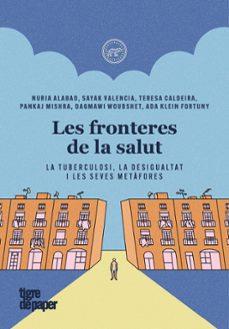 FRONTERES DE LA SALUT, LES | 9788418705908 | AA.VV. | Llibreria Drac - Llibreria d'Olot | Comprar llibres en català i castellà online