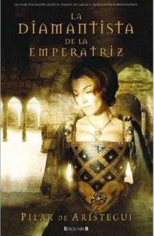 DIAMANTISTA DE LA EMPERATRIZ, LOS | 9788466637671 | DE ARISTEGUI, PILAR | Llibreria Drac - Llibreria d'Olot | Comprar llibres en català i castellà online