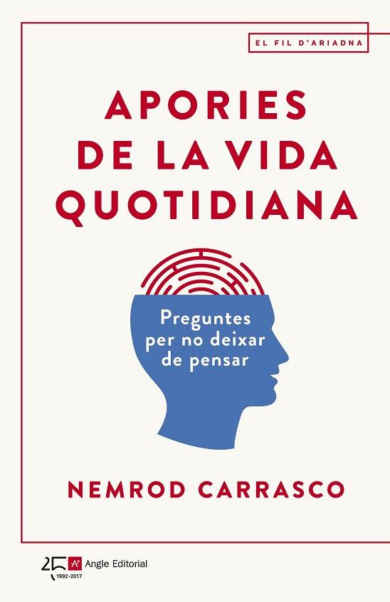 APORIES DE LA VIDA QUOTIDIANA | 9788415307938 | CARRASCO, NEMROD | Llibreria Drac - Llibreria d'Olot | Comprar llibres en català i castellà online