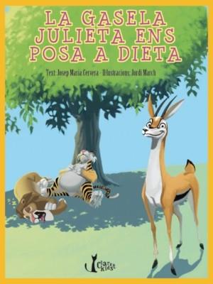 GASELA JULIETA ENS POSA A DIETA, LA | 9788498464252 | CERVERA, JOSEP M. | Llibreria Drac - Llibreria d'Olot | Comprar llibres en català i castellà online