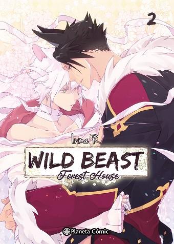 PLANETA MANGA: WILD BEAST FOREST HOUSE Nº 02/03 | 9788411613705 | INMA R. | Llibreria Drac - Llibreria d'Olot | Comprar llibres en català i castellà online