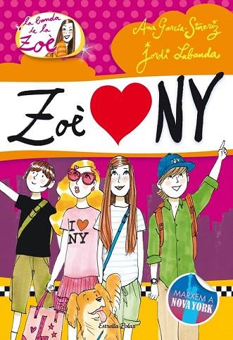 ZOE A NOVA YORK, LA (LA BANDA DE LA ZOE 4) | 9788499329239 | GARCIA-SIÑERIZ, ANA;LABANDA, JORDI | Llibreria Drac - Librería de Olot | Comprar libros en catalán y castellano online