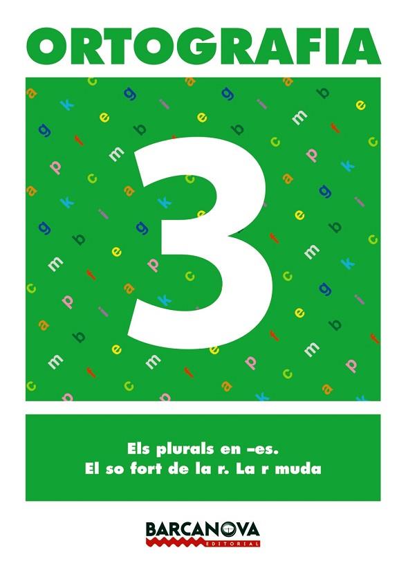 ORTOGRAFIA 3 | 9788448927301 | MARTÍNEZ LÓPEZ, ELENA/MURILLO GUERRERO, NÚRIA | Llibreria Drac - Llibreria d'Olot | Comprar llibres en català i castellà online