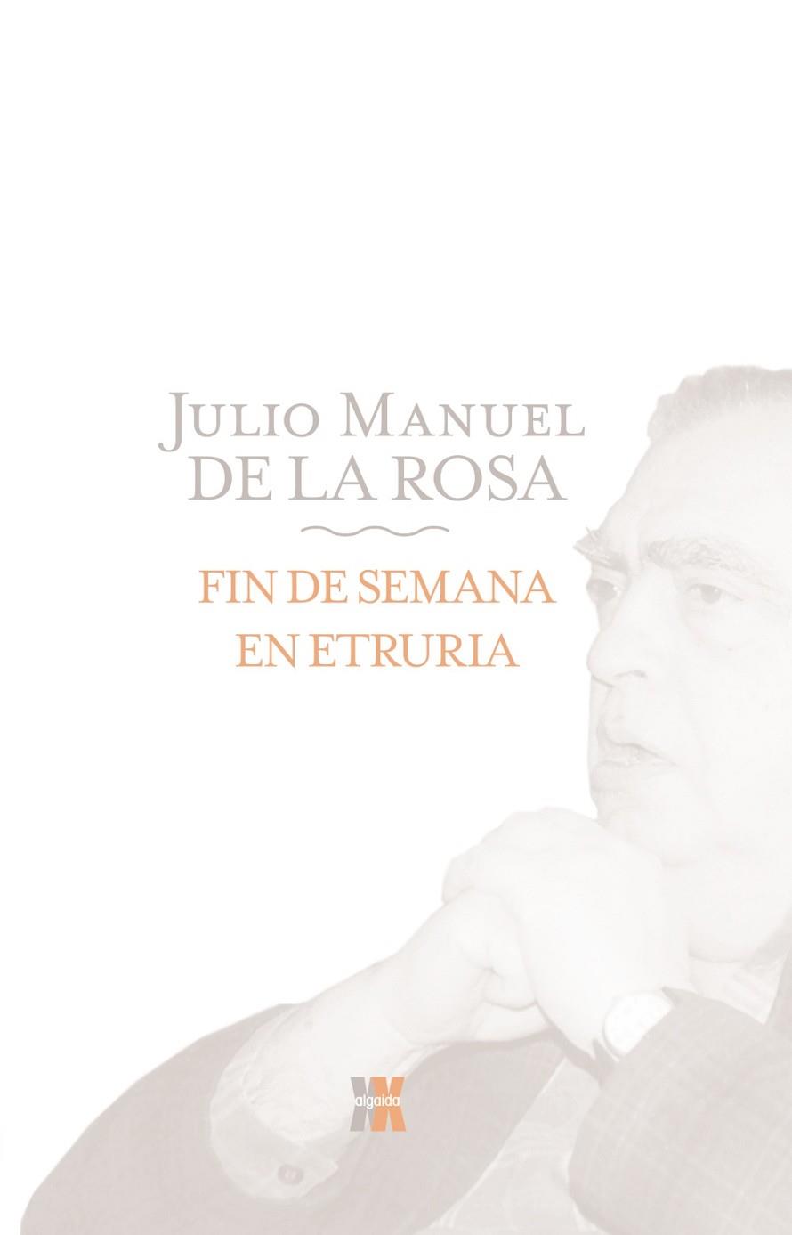 FIN DE SEMANA EN ETRURIA | 9788498771824 | DE LA ROSA, JULIO MANUEL | Llibreria Drac - Llibreria d'Olot | Comprar llibres en català i castellà online