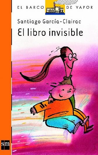 LIBRO INVISIBLE, EL | 9788434865563 | GARCIA-CLAIRAC, SANTIAGO | Llibreria Drac - Llibreria d'Olot | Comprar llibres en català i castellà online