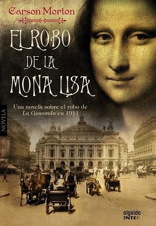 ROBO DE LA MONA LISA, EL | 9788498778649 | MORTON, CARSON | Llibreria Drac - Librería de Olot | Comprar libros en catalán y castellano online