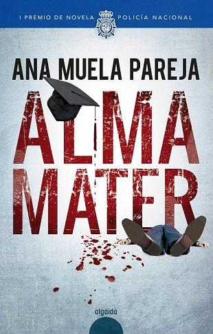 ALMA MATER | 9788491890416 | MUELA, ANA | Llibreria Drac - Librería de Olot | Comprar libros en catalán y castellano online