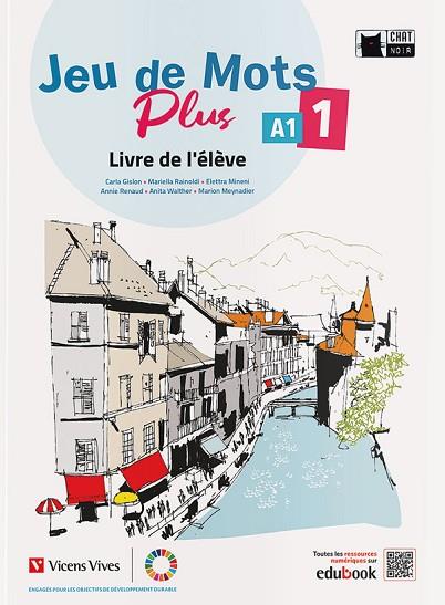 JEU DE MOTS PLUS 1 LIVRE DE L'ELEVE | 9788468284545 | C. GISLON/M. RAINODI/E. MINENI/A. RENAUD/A. WALTHER/M. MEYNADIER | Llibreria Drac - Llibreria d'Olot | Comprar llibres en català i castellà online