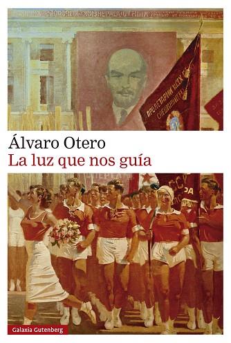 LUZ QUE NOS GUÍA, LA | 9788410107694 | OTERO, ÁLVARO | Llibreria Drac - Llibreria d'Olot | Comprar llibres en català i castellà online