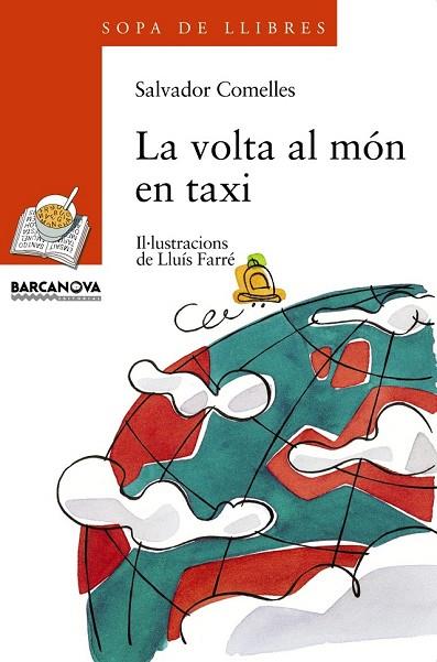 VOLTA AL MON EN TAXI, LA | 9788448909567 | COMELLES, SALVADOR | Llibreria Drac - Llibreria d'Olot | Comprar llibres en català i castellà online