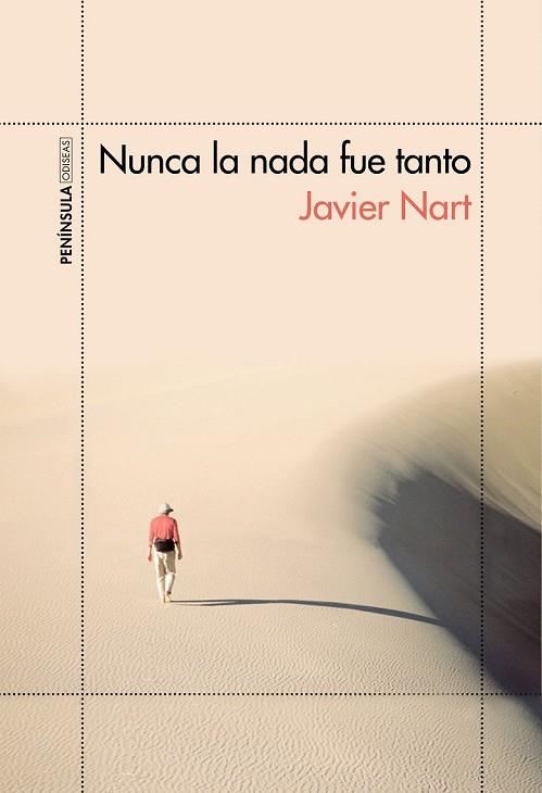 NUNCA LA NADA FUE TANTO | 9788499425153 | NART, JAVIER | Llibreria Drac - Llibreria d'Olot | Comprar llibres en català i castellà online