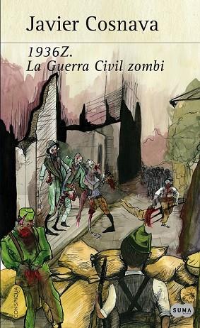 1936Z LA GUERRA CIVIL ZOMBI | 9788483653623 | COSNAVA, JAVIER | Llibreria Drac - Llibreria d'Olot | Comprar llibres en català i castellà online