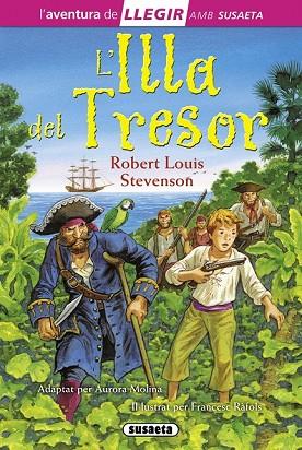 ILLA DEL TRESOR, L' ( L'AVENTURA DE LLEGIR NIVELL 3 ) | 9788467724813 | STEVENSON, ROBERT LOUIS | Llibreria Drac - Librería de Olot | Comprar libros en catalán y castellano online