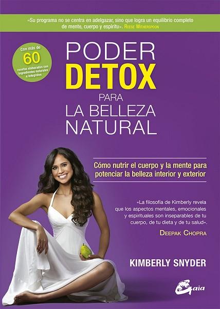 PODER DETOX PARA LA BELLEZA NATURAL | 9788484455639 | SNYDER, KIMBERLY | Llibreria Drac - Llibreria d'Olot | Comprar llibres en català i castellà online