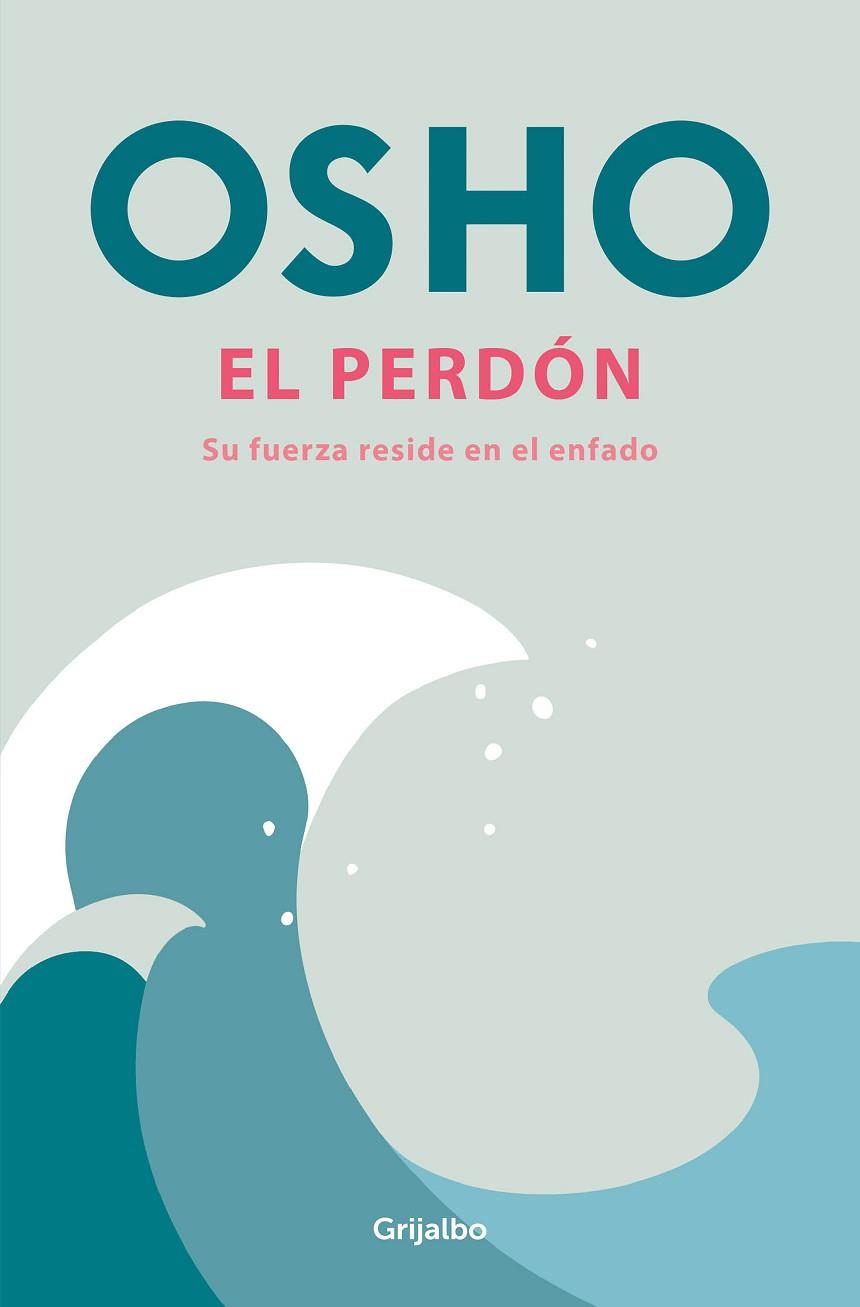 PERDÓN, EL | 9788425368202 | OSHO | Llibreria Drac - Llibreria d'Olot | Comprar llibres en català i castellà online